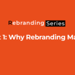 Why Rebranding Matters