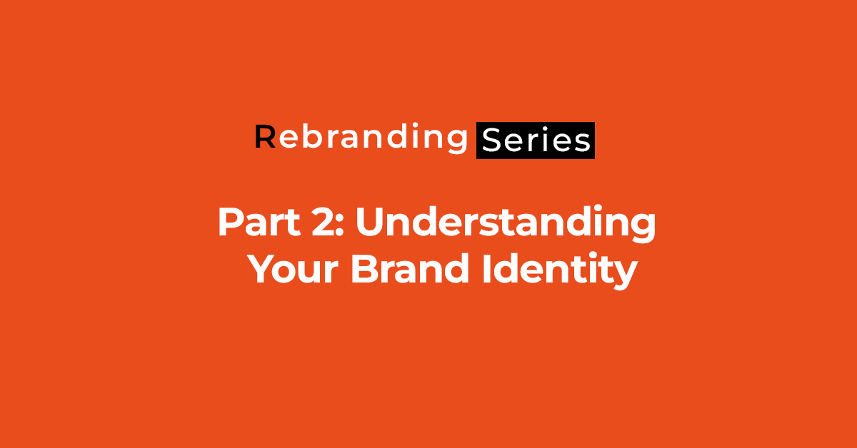 Understanding Your Brand Identity