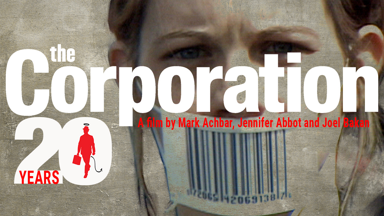 The Corporation 27 The Corporation is a 2003 Canadian documentary film written by University of British Columbia law