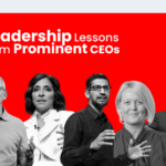 Leadership Lessons from Prominent CEOs: Sundar Pichai, Alison Rose,Linda Yaccarino, and many more. 29 Leadership Lessons-from Prominent CEOs