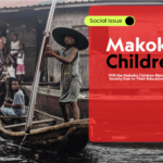 Can Makoko Children Fit into Society with Their Education their Standard? 30 Makoko Children