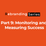 Monitoring and Measuring Success