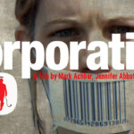 The Corporation is a 2003 Canadian documentary film written by University of British Columbia law