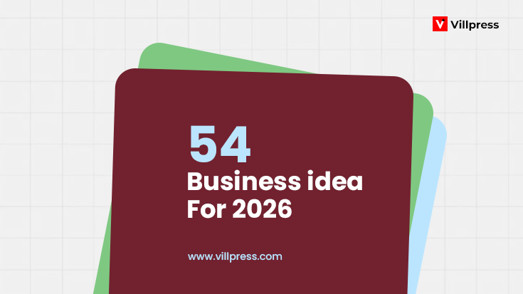 54 Business Ideas to Start in 2026