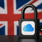 The UK Government Renewed Its Push for Access to Apple iCloud Data 29 UK Renews Push for Apple iCloud Data Access Despite Earlier Setbacks