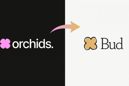 Orchids Rebrands to Bud